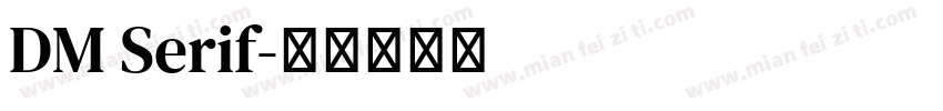 DM Serif字体转换